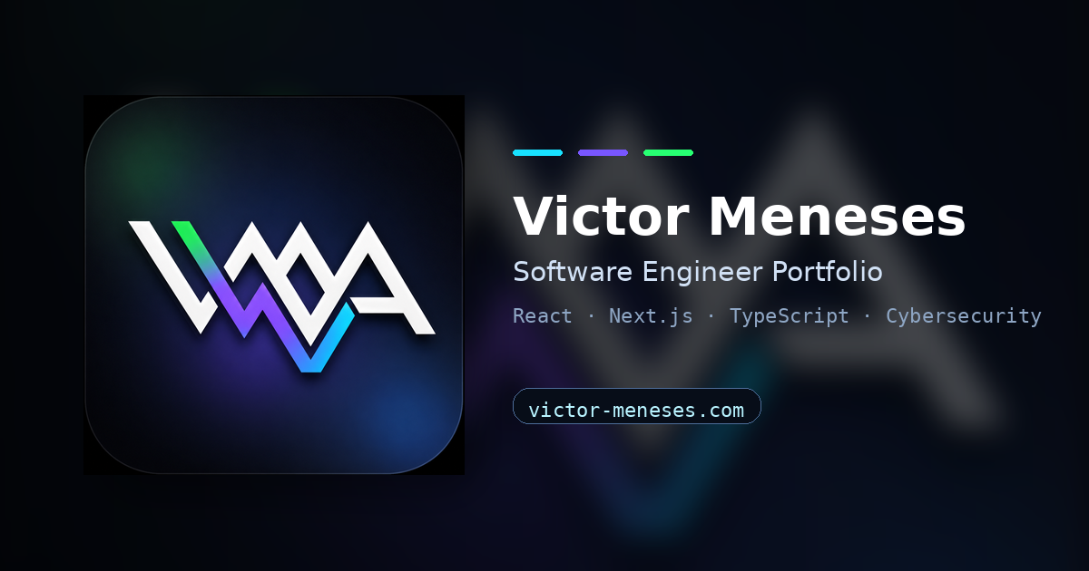 Victor Meneses | Software Engineer Portfolio